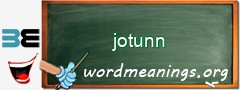 WordMeaning blackboard for jotunn